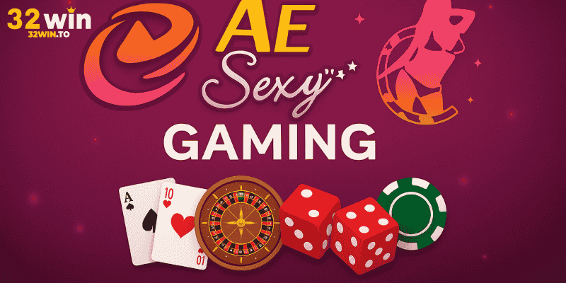 Tính Năng Nổi Bật Của AE Sexy Gaming 32WIN