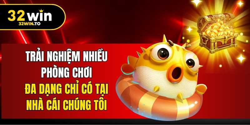Trải nghiệm đồ họa bắn cá 32win cực khủng