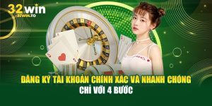 Đăng ký 32win – Bước khởi đầu chinh phục sân chơi đẳng cấp