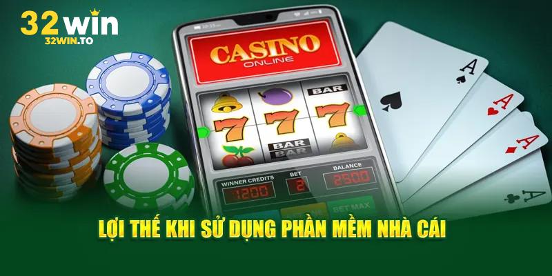 Lợi ích khi tải app 32win